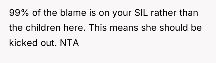 99% of the blame is on your SIL rather than...