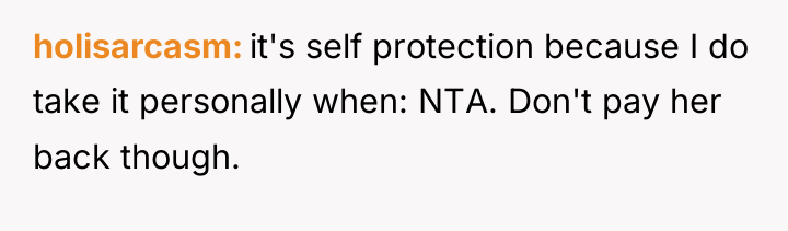 holisarcasm it's self protection because I do take it personally...