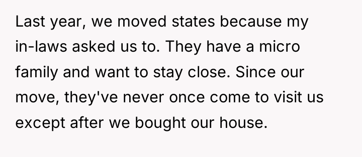 Last year, we moved states because my in-laws asked us...