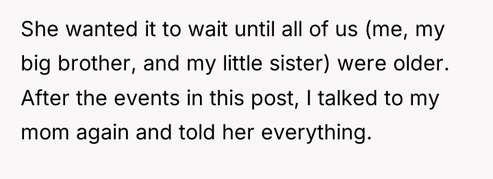 She wanted it to wait until all of us (me,...