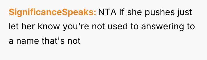 SignificanceSpeaks NTA If she pushes just let her know you're...