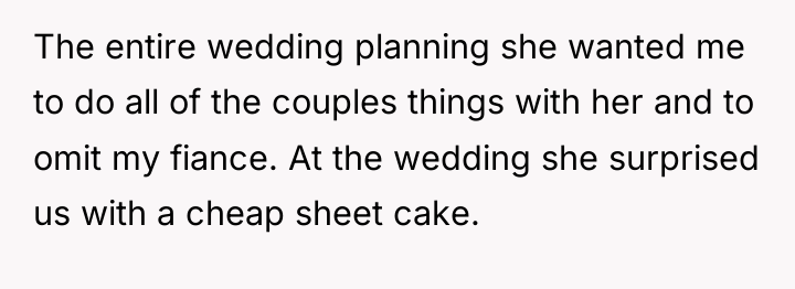 The entire wedding planning she wanted me to do all...