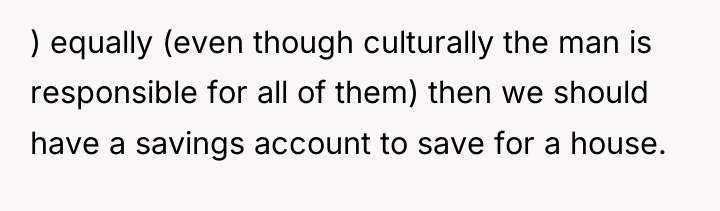 ) equally (even though culturally the man is responsible for...