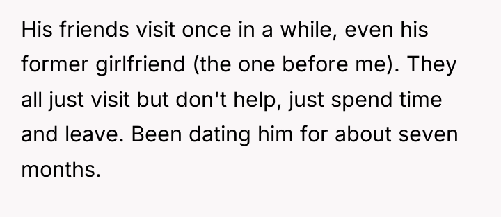 His friends visit once in a while, even his former...