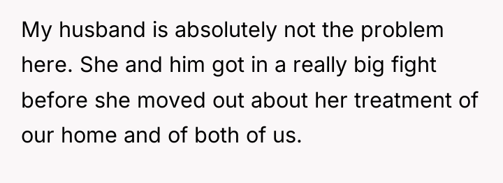 My husband is absolutely not the problem here. She and...