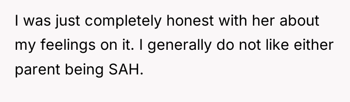 I was just completely honest with her about my feelings...