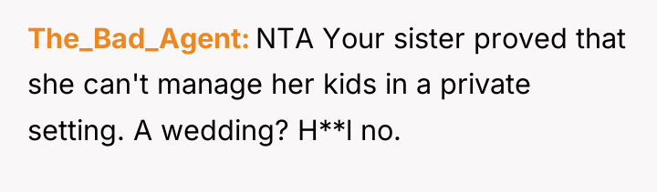 The_Bad_Agent NTA Your sister proved that she can't manage her...
