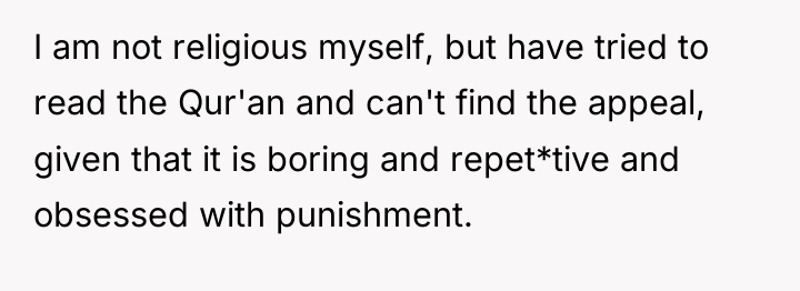 I am not religious myself, but have tried to read...
