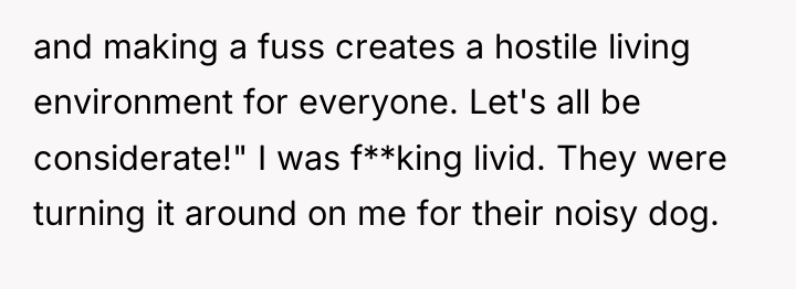 and making a fuss creates a hostile living environment for...
