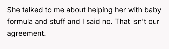 She talked to me about helping her with baby formula...