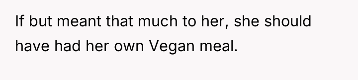 If but meant that much to her, she should have...