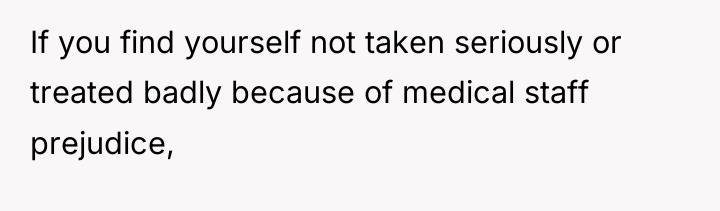 If you find yourself not taken seriously or treated badly...