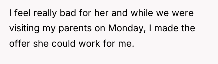 I feel really bad for her and while we were...