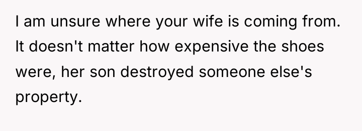 I am unsure where your wife is coming from. It...