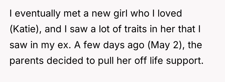 I eventually met a new girl who I loved (Katie),...