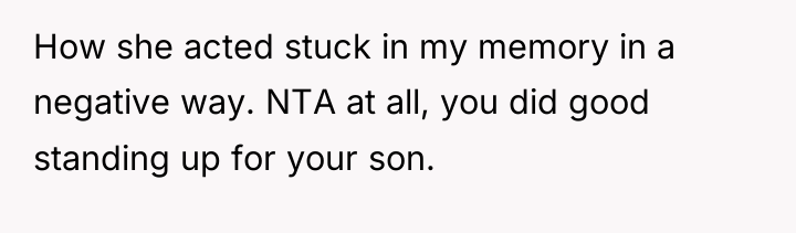 How she acted stuck in my memory in a negative...