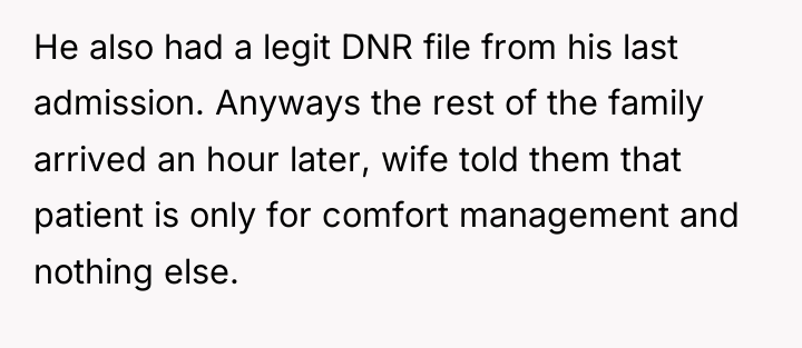 He also had a legit DNR file from his last...