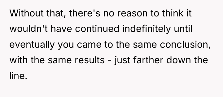 Without that, there's no reason to think it wouldn't have...