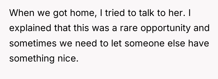 When we got home, I tried to talk to her....