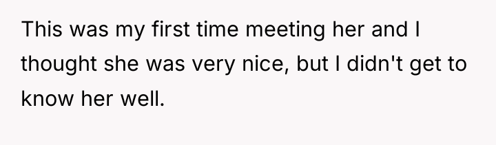 This was my first time meeting her and I thought...