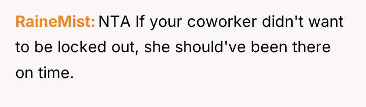 RaineMist NTA If your coworker didn't want to be locked...