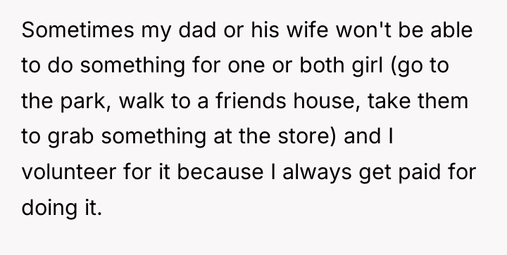 Sometimes my dad or his wife won't be able to...