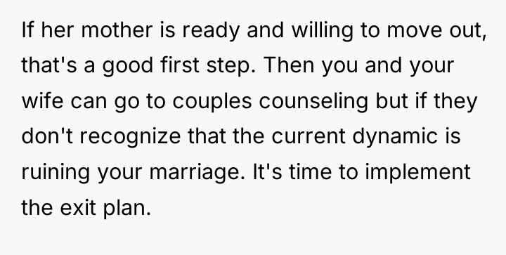 If her mother is ready and willing to move out,...