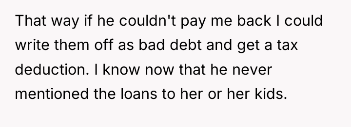 That way if he couldn't pay me back I could...