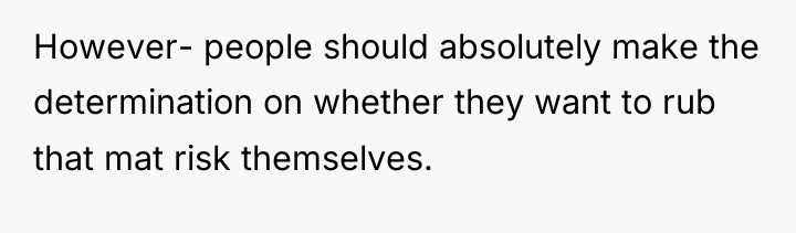 However- people should absolutely make the determination on whether they...