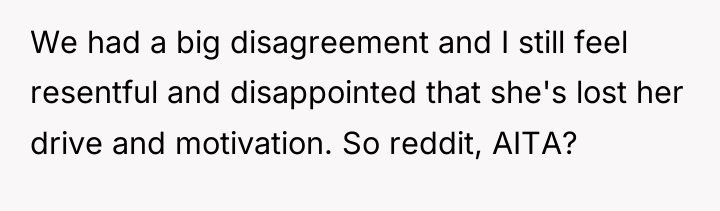 We had a big disagreement and I still feel resentful...