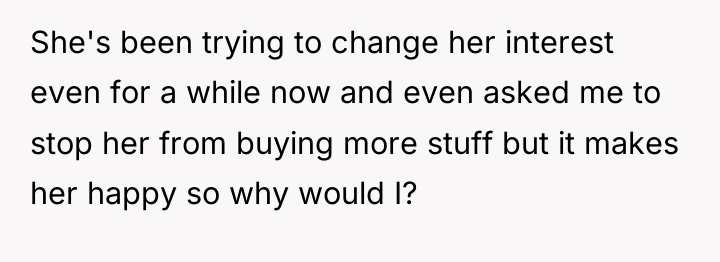 She's been trying to change her interest even for a...