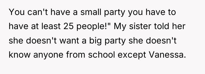 You can't have a small party you have to have...