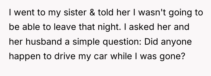 I went to my sister & told her I wasn't...