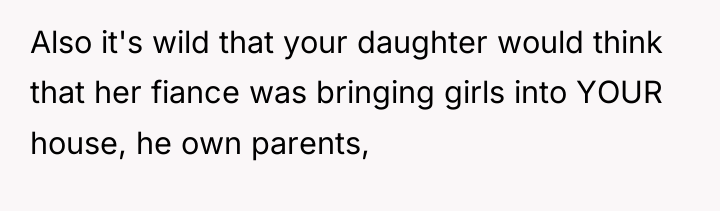 Also it's wild that your daughter would think that her...