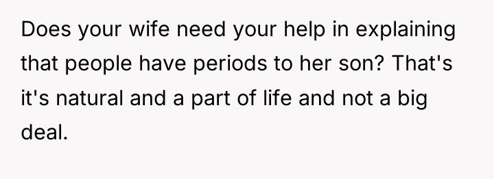 Does your wife need your help in explaining that people...