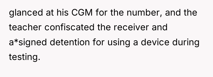 glanced at his CGM for the number, and the teacher...