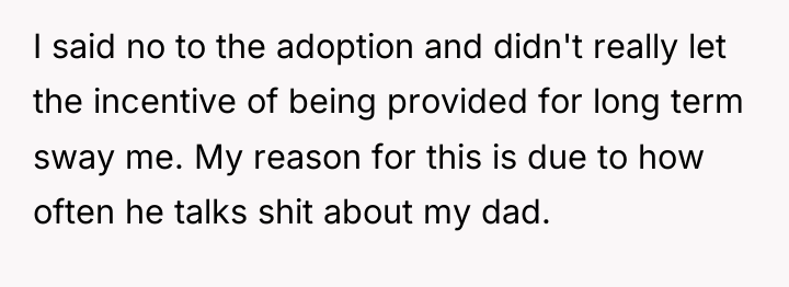 I said no to the adoption and didn't really let...