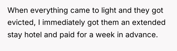 When everything came to light and they got evicted, I...