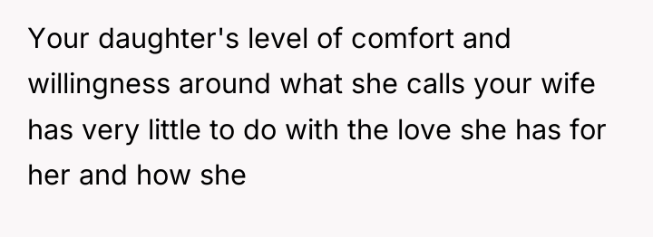 Your daughter's level of comfort and willingness around what she...