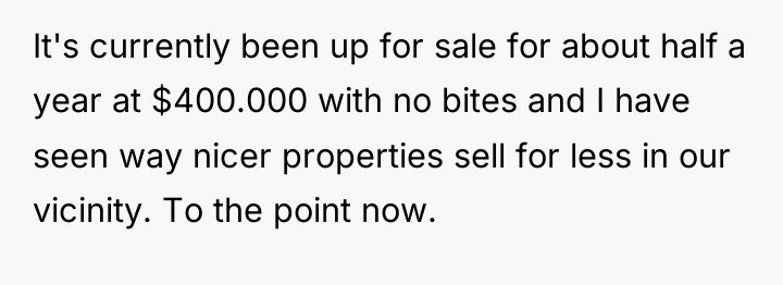 It's currently been up for sale for about half a...