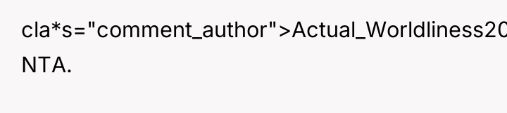 cla*s="comment_author">Actual_Worldliness20: NTA.