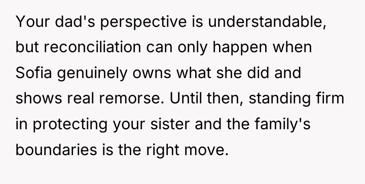 Your dad's perspective is understandable, but reconciliation can only happen...