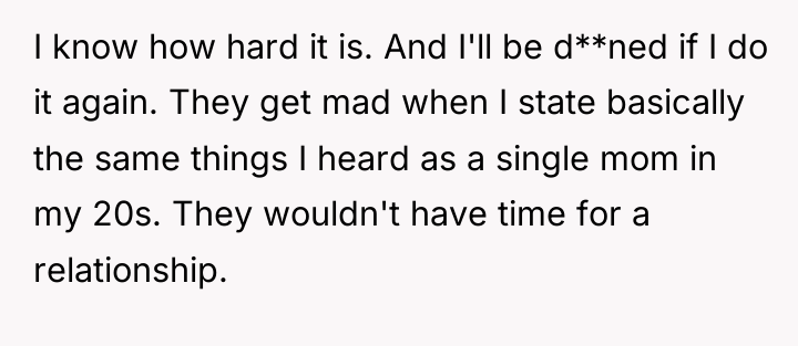 I know how hard it is. And I'll be d**ned...