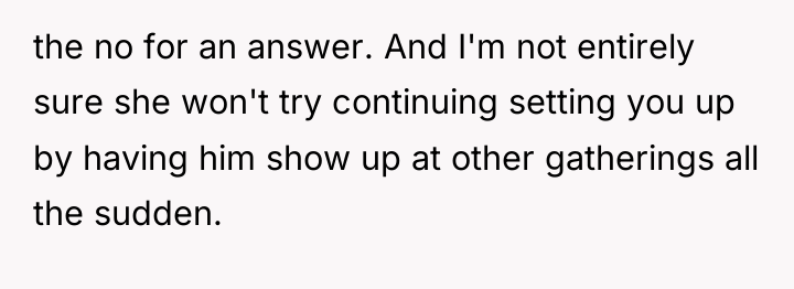 the no for an answer. And I'm not entirely sure...