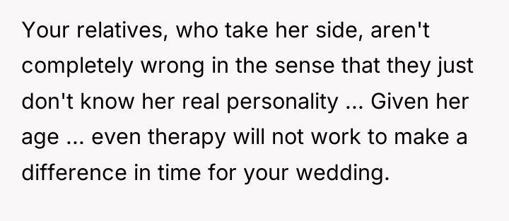Your relatives, who take her side, aren't completely wrong in...