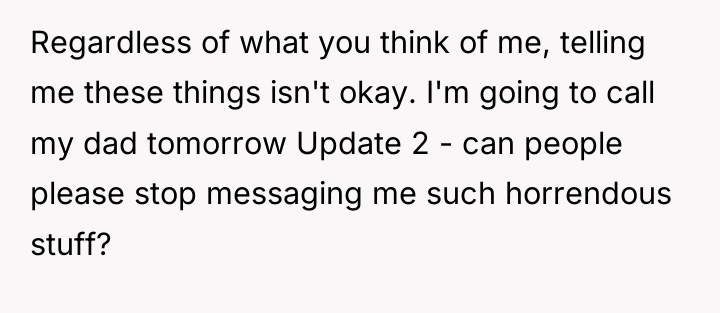Regardless of what you think of me, telling me these...