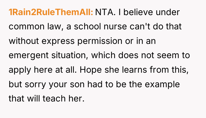 1Rain2RuleThemAll NTA. I believe under common law, a school nurse...