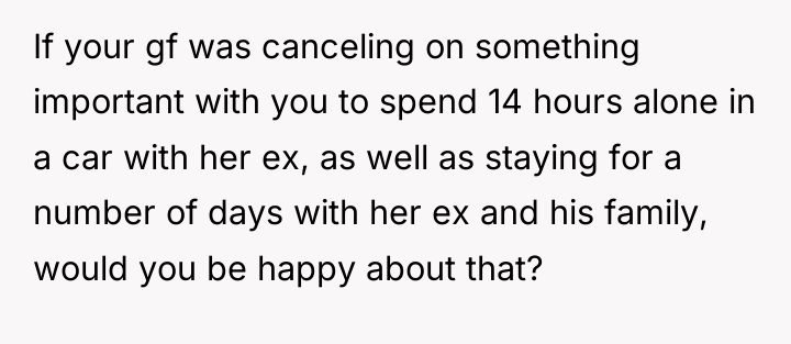 If your gf was canceling on something important with you...