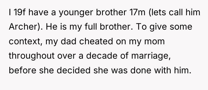 I 19f have a younger brother 17m (lets call him...
