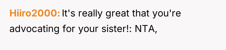 Hiiro2000 It's really great that you're advocating for your sister!:...